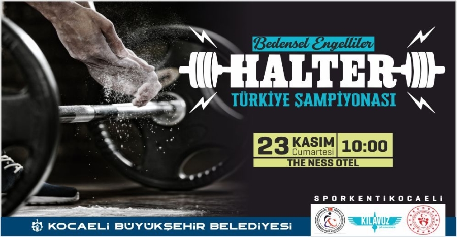 Bedensel Engelliler Türkiye Halter Şampiyonası Kocaeli’de yapılacak
