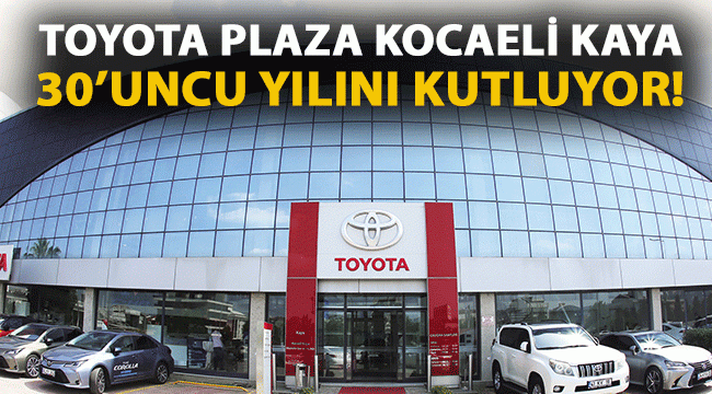 Toyota Plaza Kocaeli Kaya, 30