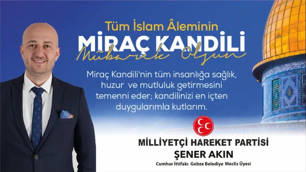 MİRAÇ KANDİLİMİZ MÜBAREK OLSUN.