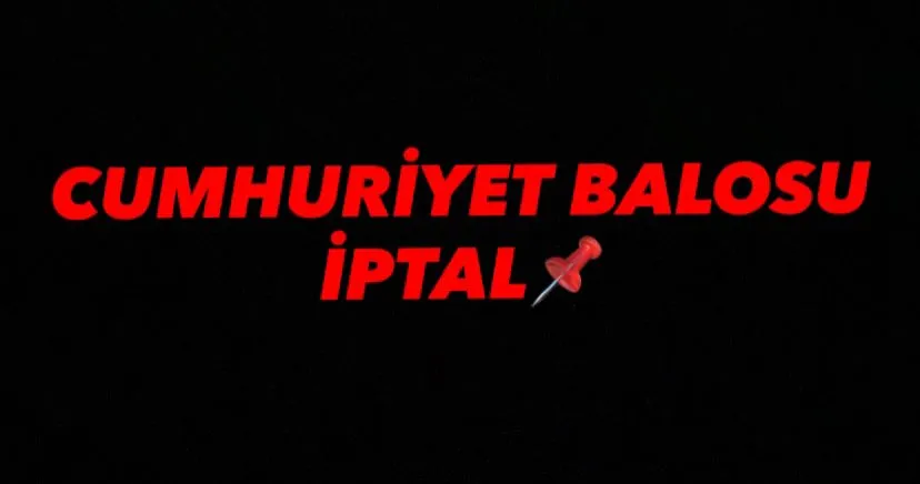 İYİ PARTİ CUMHURİYET BALOSUNU İPTAL ETTİ